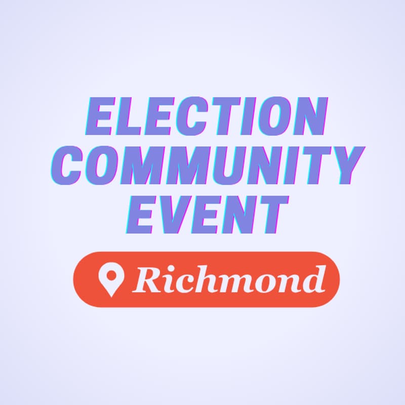 Cover Image for Richmond VA Election Community Event