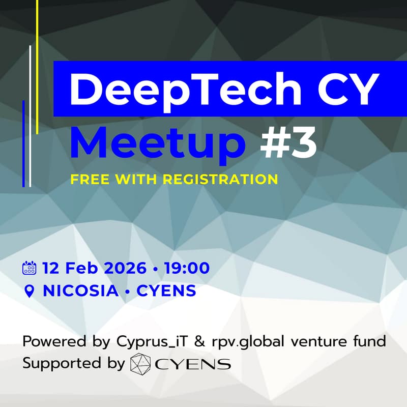 Cover Image for #3 DeepTech CY Meetup