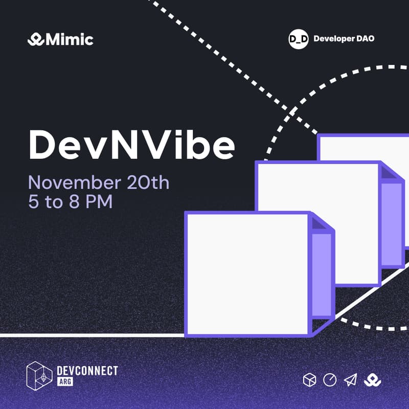 Cover Image for DevNVibe - DevConnect Meetup Hosted by Mimic & Developer DAO