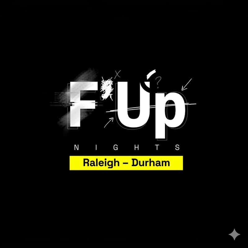 Cover Image for F'Up Night - RDU Startup Week