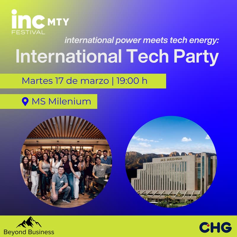 Cover Image for International Tech Party | incMTY x Beyond Business
