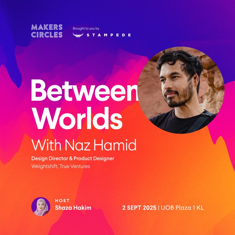 Cover Image for Makers Circles: “Between Worlds” with Naz Hamid