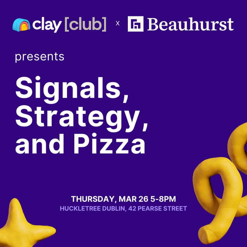 Cover Image for Clay in Dublin x Beauhurst: Signals, Strategy & Pizza