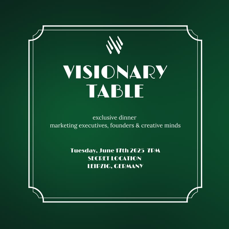 Cover Image for Visionary Table Leipzig - Exclusive networking dinner for marketing executives, founders & creative minds