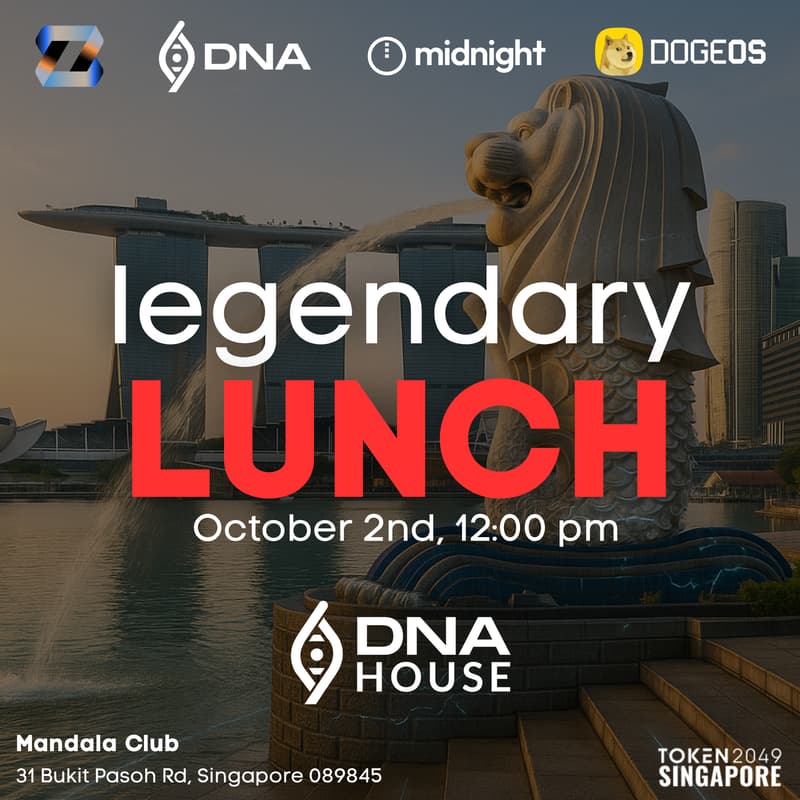 Cover Image for LEGENDARY LUNCH Day 2, at DNA House at TOKEN2049 with Zeebu, Midnight, DogeOS & DNA | Thursday, Oct 2nd, 2025.