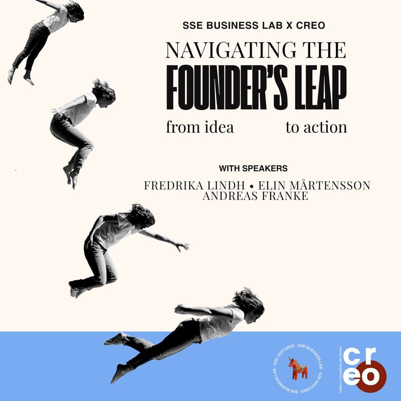 Cover Image for CREO x SSE BUSINESS LAB: NAVIGATING THE FOUNDER'S LEAP - FROM IDEA TO ACTION
