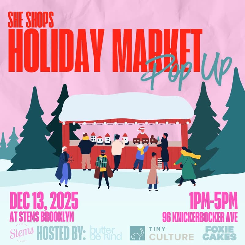 Cover Image for She Shops: Holiday Market Pop Up