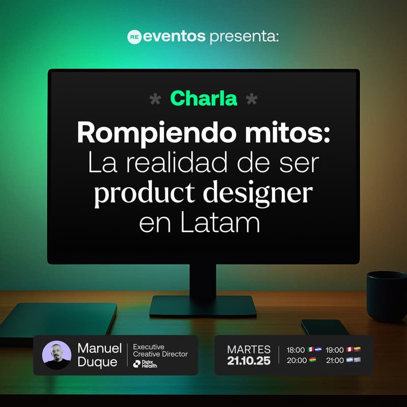 Cover Image for [Charla] Rompiendo mitos: La realidad de ser digital product designer en LATAM