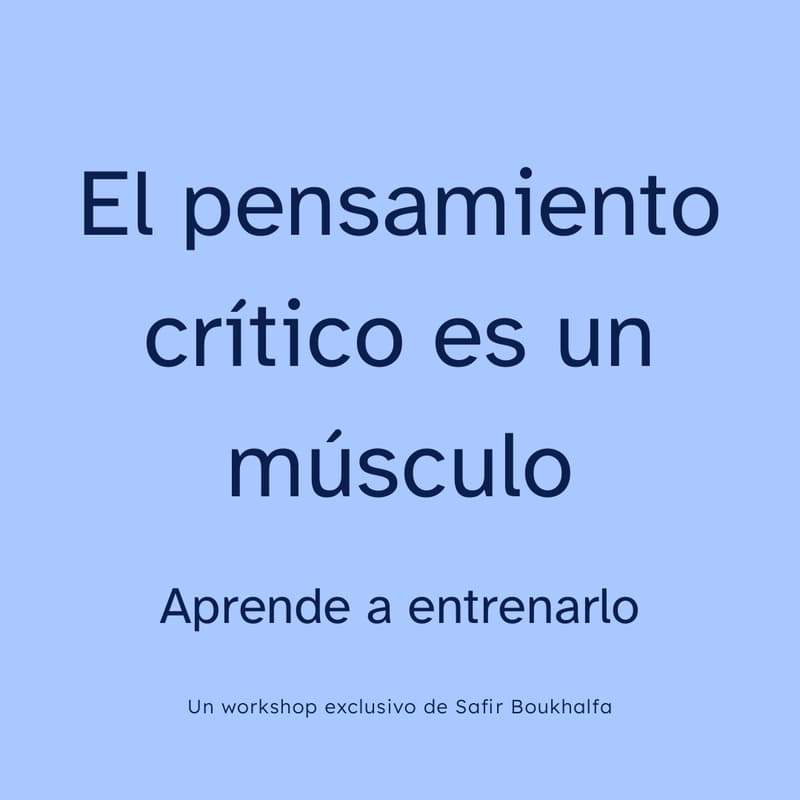 Cover Image for El pensamiento crítico es un músculo