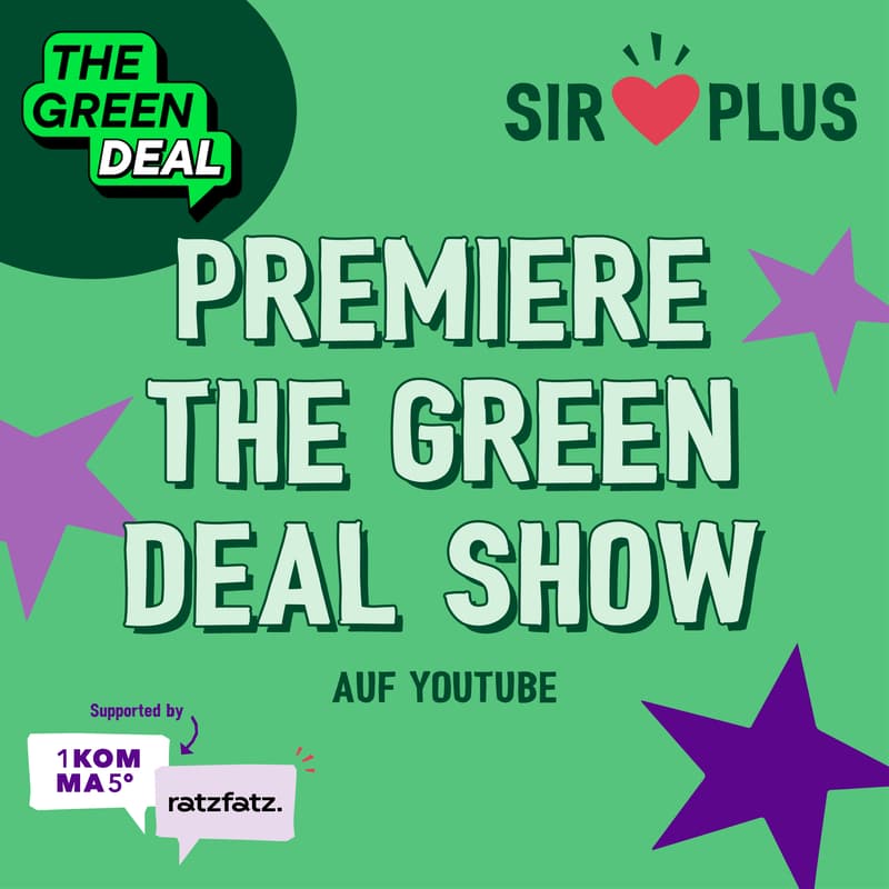 Cover Image for Weltpremiere in Berlin Neukölln: The Green Deal Show