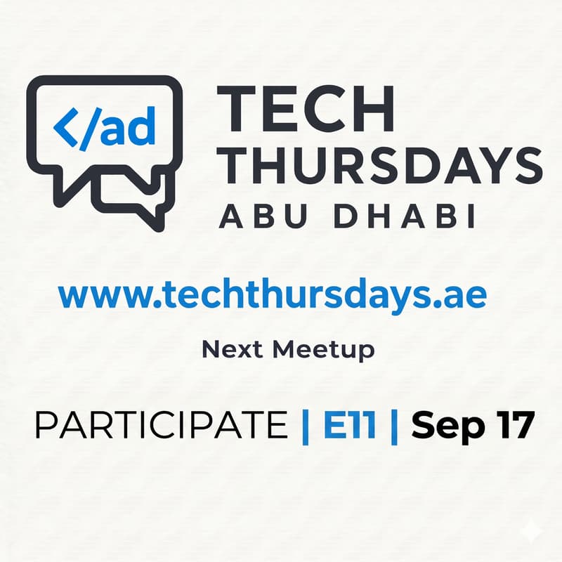 Cover Image for Tech Thursdays Abu Dhabi - PARTICIPATE | E11 | Sep 17