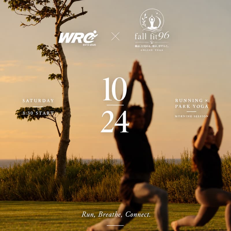 Cover Image for 【WRC×Fall fit 96】ラン＆ヨガ🧘‍♀️🏃