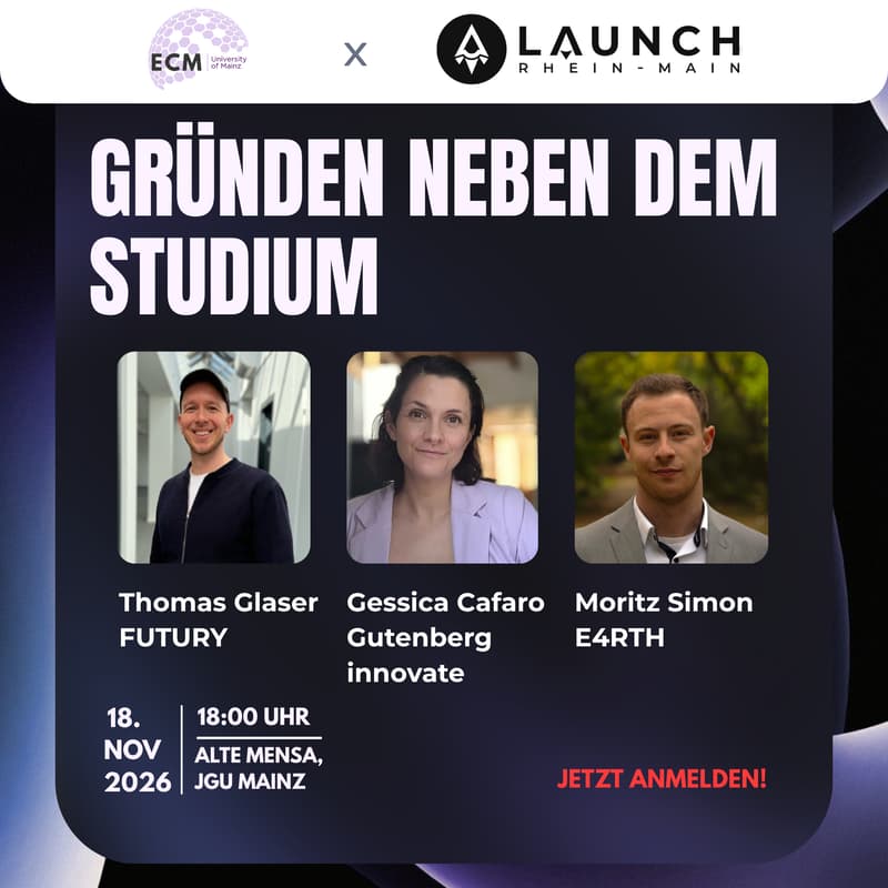 Cover Image for Entrepreneurs Club Mainz x LAUNCH Rhein-Main „Gründen neben dem Studium"