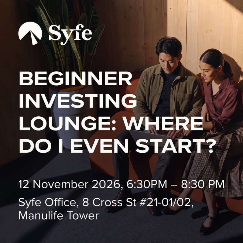 Cover Image for Syfe Beginner Investing Lounge: Where Do I Even Start?