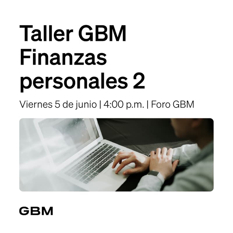 Cover Image for Taller GBM | Finanzas personales 2