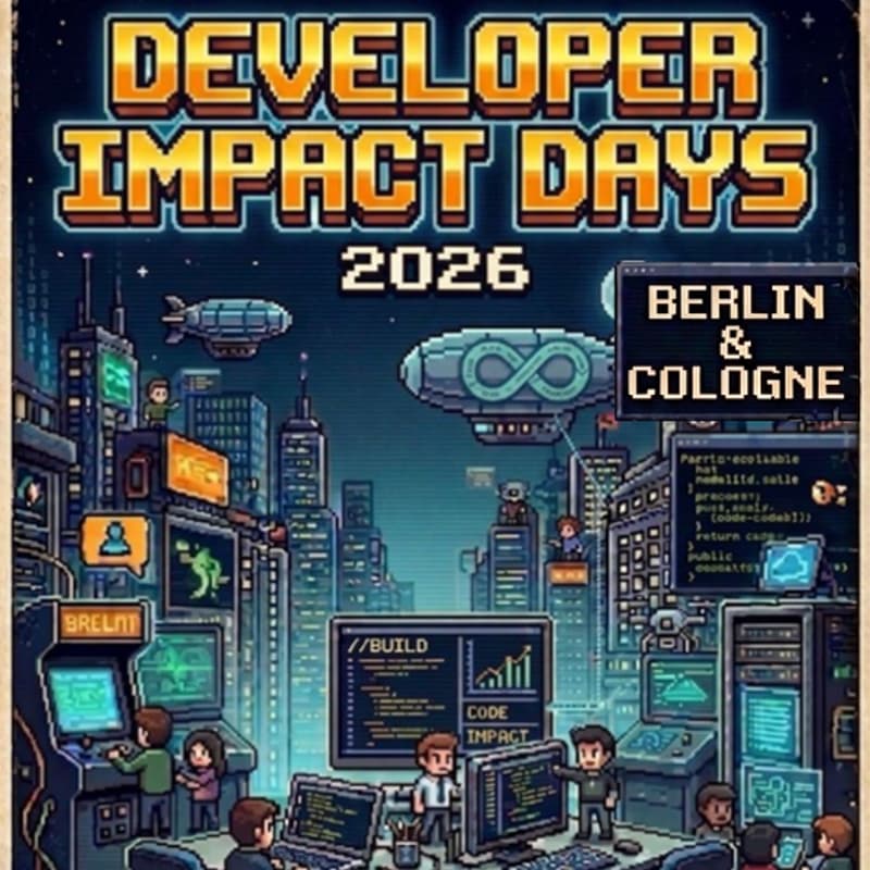 Cover Image for Developer Impact Days 2026 (Hybrid Event 2 of 3) | Berlin