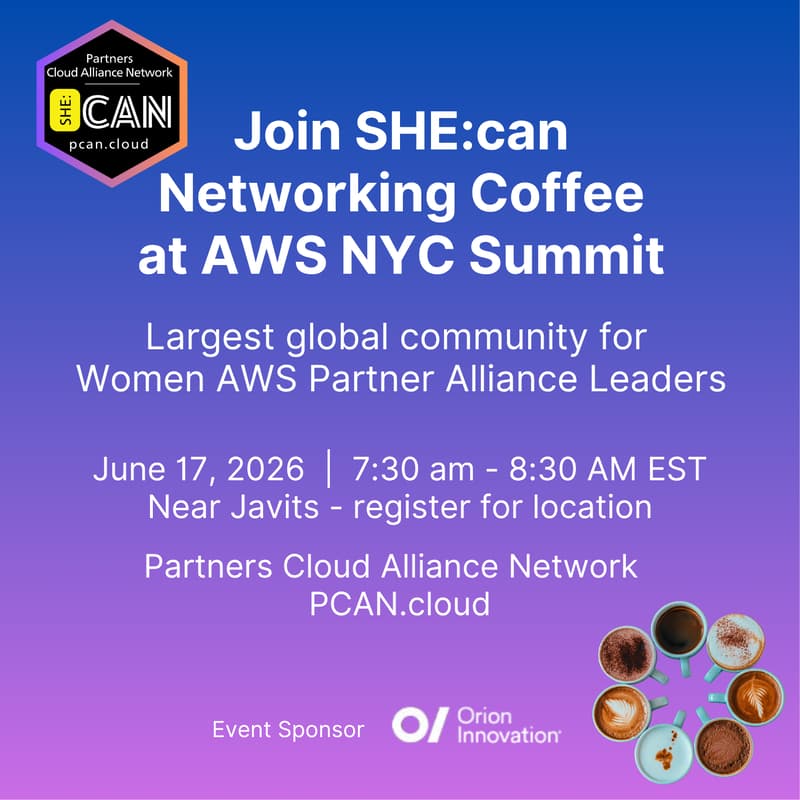 Cover Image for June 17, 2026 SHE:can Networking Coffee at AWS NYC Summit - PCAN.cloud, sponsored by Orion Innovation