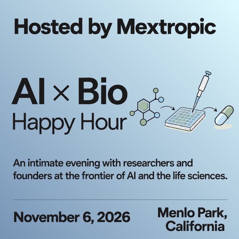 Cover Image for Networking with Mextropic : AI X Bio Happy Hour