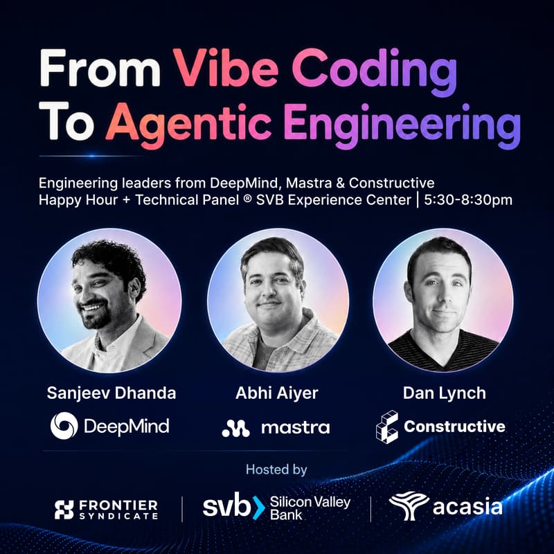 Cover Image for From Vibe Coding to Agentic Engineering | DeepMind, Mastra, Constructive (Happy Hour + Panel)