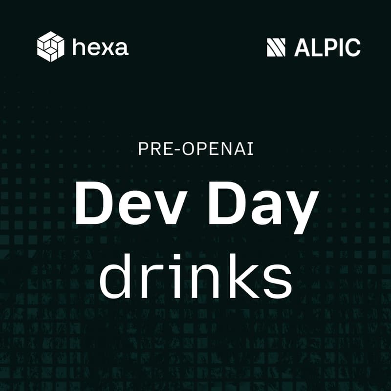 Cover Image for Pre OpenAI Dev Day by Hexa & Alpic