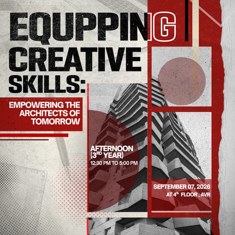 Cover Image for EQUIPPING CREATIVE SKILLS: Empowering Architects of Tomorrow (Third Year Afternoon Session)