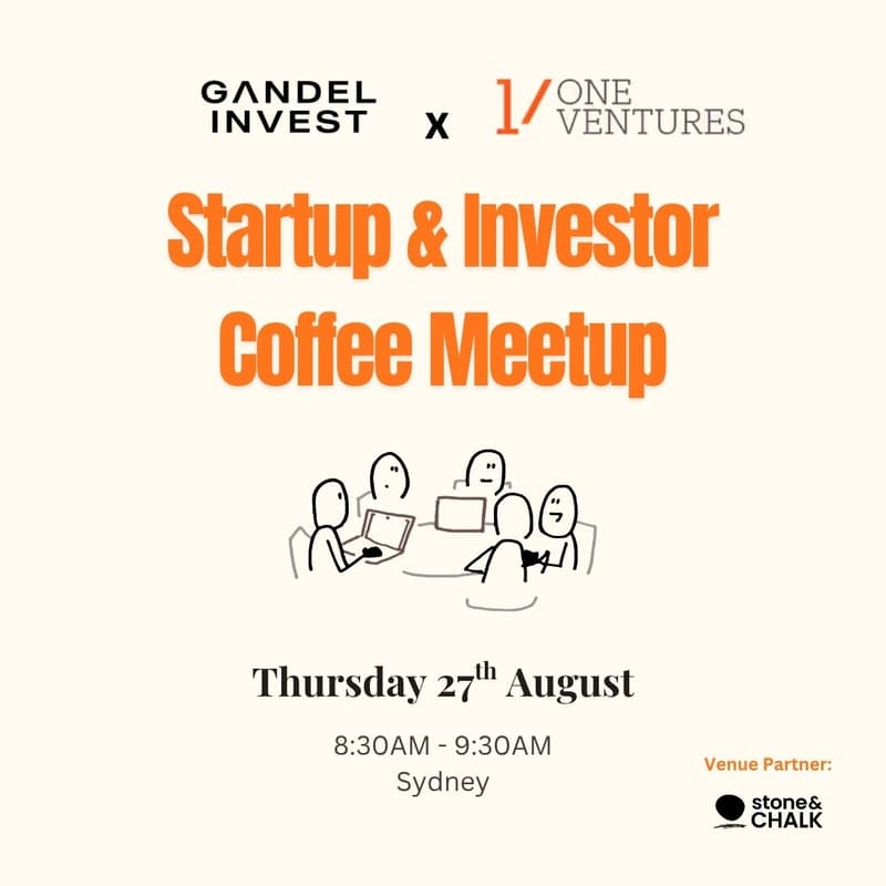 Cover Image for Sydney Founders Coffee Meetup - Gandel Invest x One Ventures