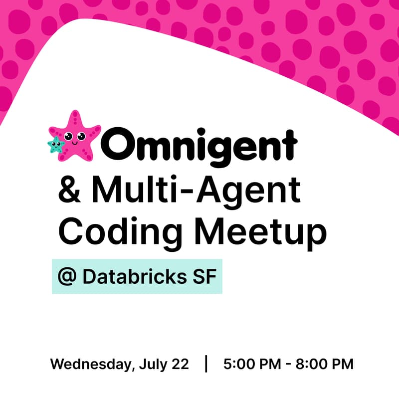 Cover Image for Omnigent & Multi-Agent Coding Meetup @ Databricks SF