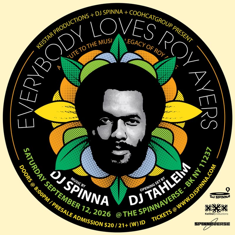 Cover Image for EveryBody Loves ROY AYERS <Tribute Party> w/ DJ Spinna + DJ Tahleim~Sat 9-12-26