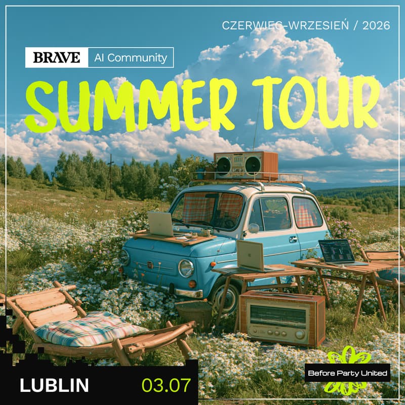 Cover Image for Summer Tour BRAVE AI COMMUNITY Lublin