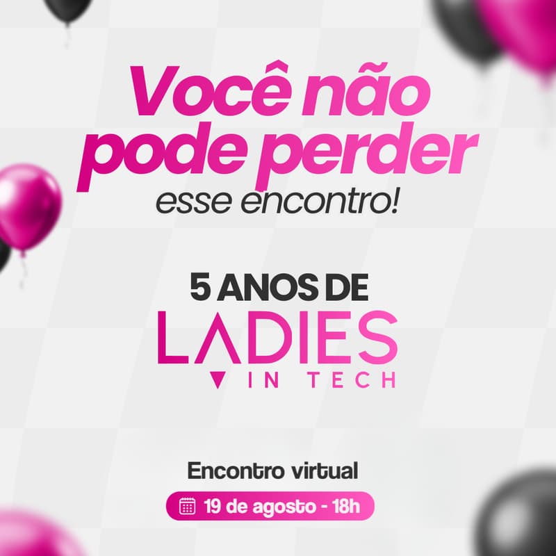Cover Image for 5 Anos do Ladies In Tech