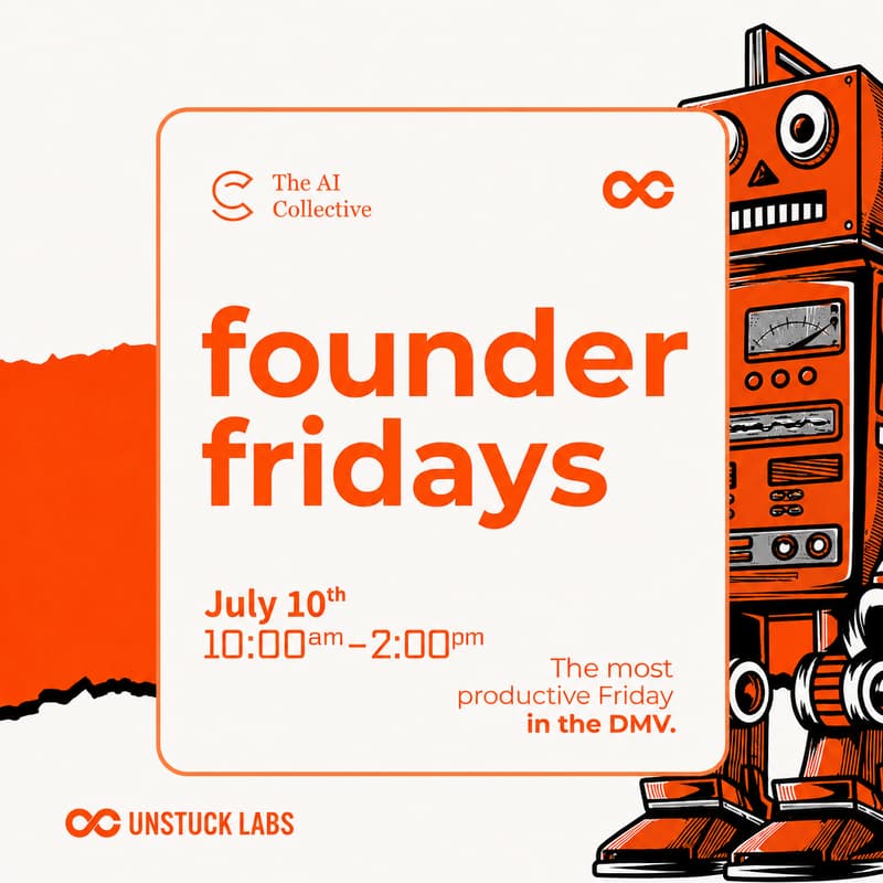 Cover Image for Founder Fridays: The AI Collective x Unstuck Labs
