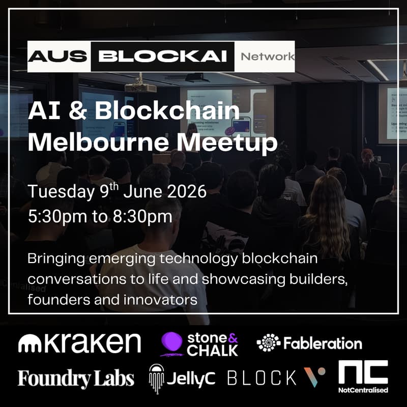 Cover Image for Aus Blockchain & AI Network (MELBOURNE) - 9th June 2026