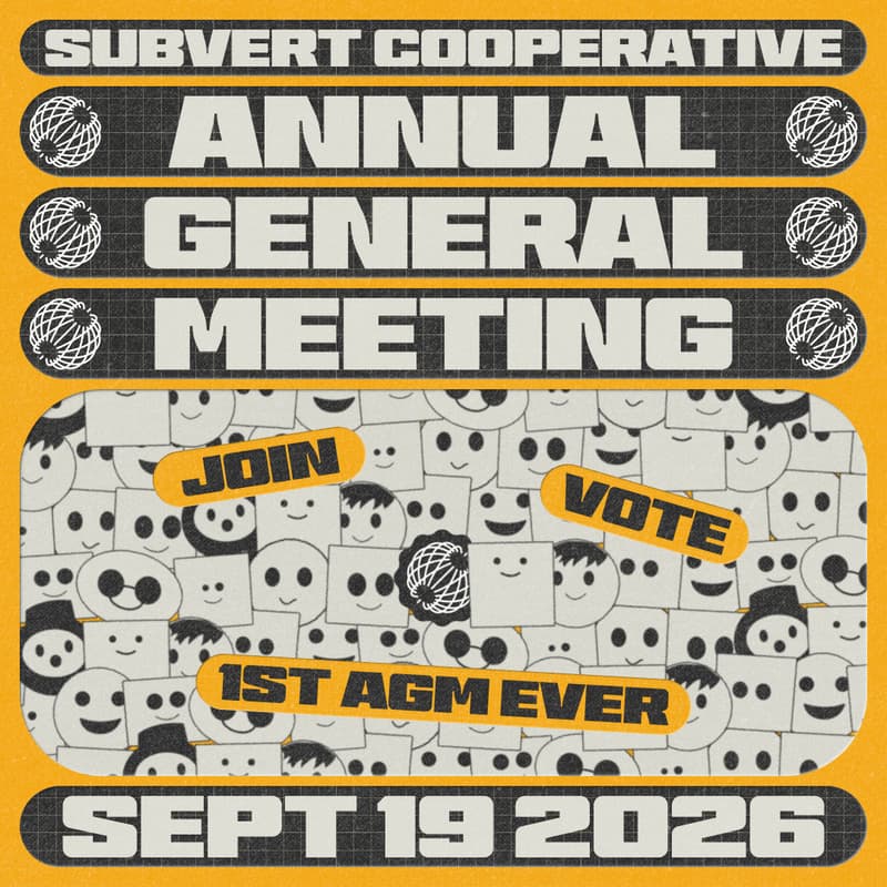 Cover Image for Subvert Annual General Meeting 2026