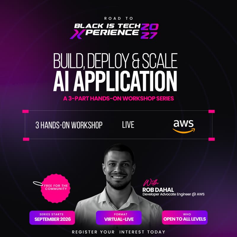 Cover Image for Build, Deploy & Scale AI Applications - A 3-Part Hands-On Workshop Series