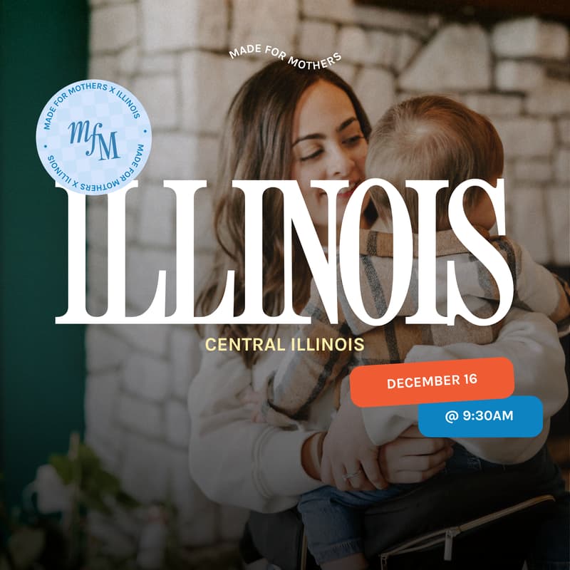 Cover Image for Made For Mothers x Central Illinois December Meet-Up