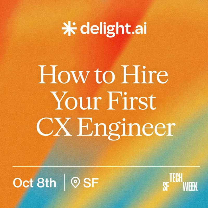 Cover Image for How to Hire Your First CX Engineer- #SFTechWeek