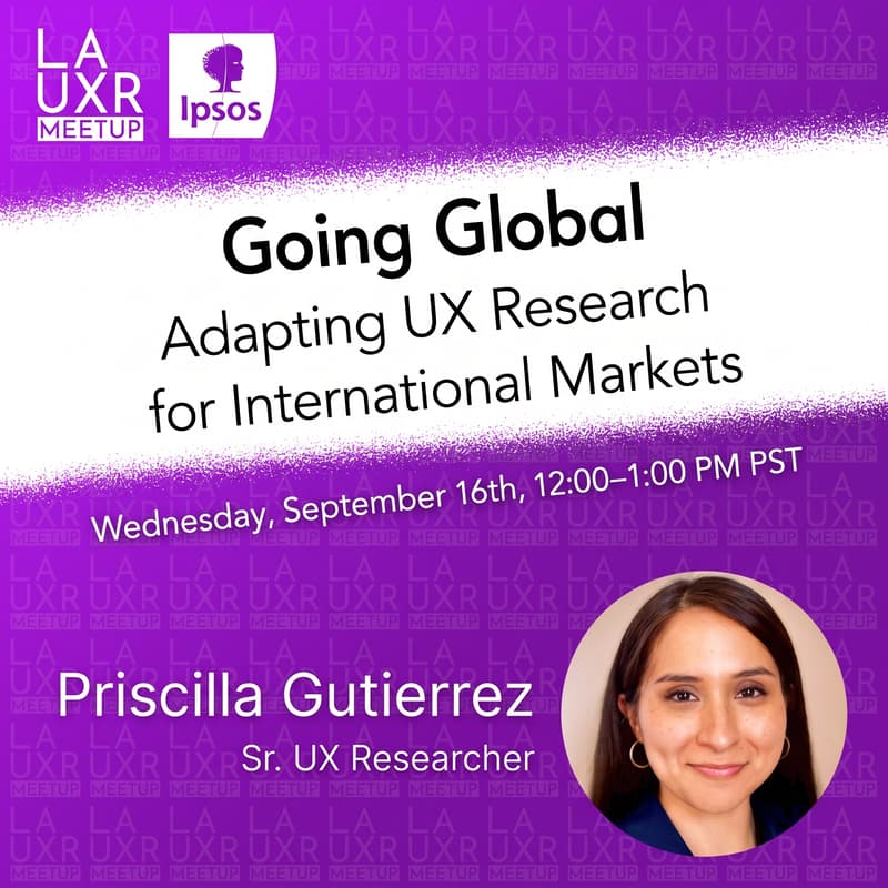 Cover Image for Going Global: Adapting UX Research for International Markets w/Priscilla Gutierrez