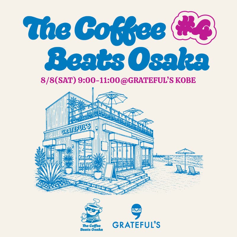 Cover Image for 【8/8(SAT) AM】The Coffee Beats Osaka #4
