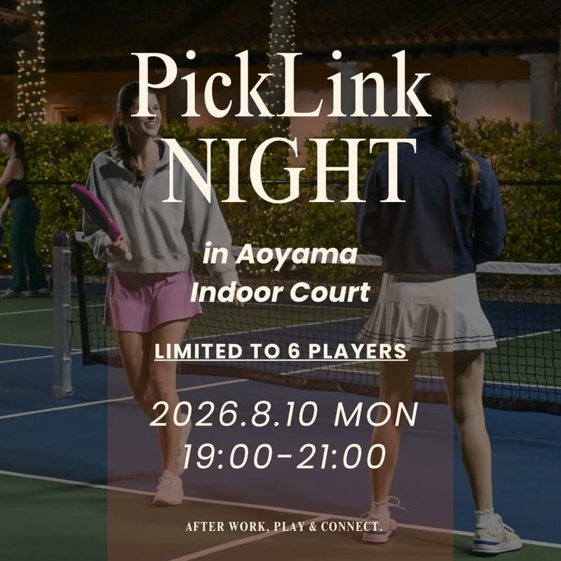 Cover Image for PickLink NIGHT🌙(ピックルボール)