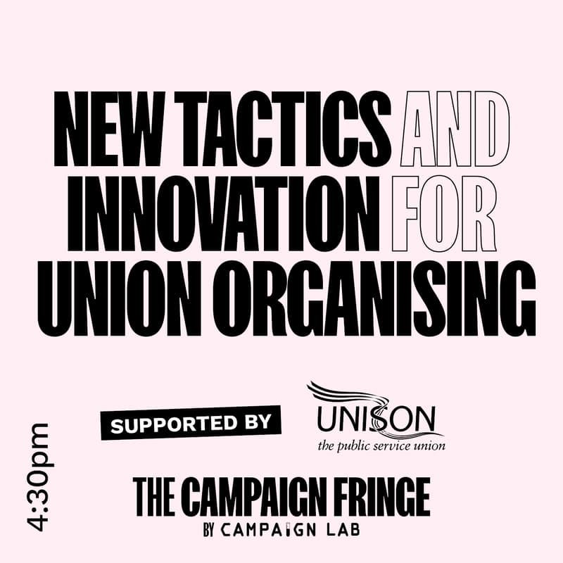 Cover Image for New Tactics and Innovation for Union Organising at The Campaign Fringe