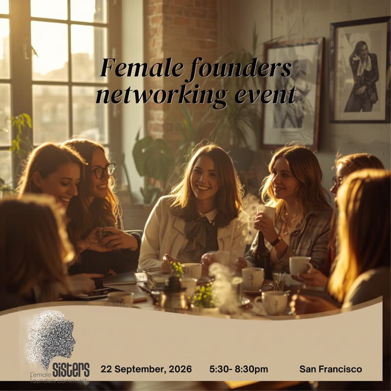 Cover Image for Sisters Female Founders Networking & Masterclass event