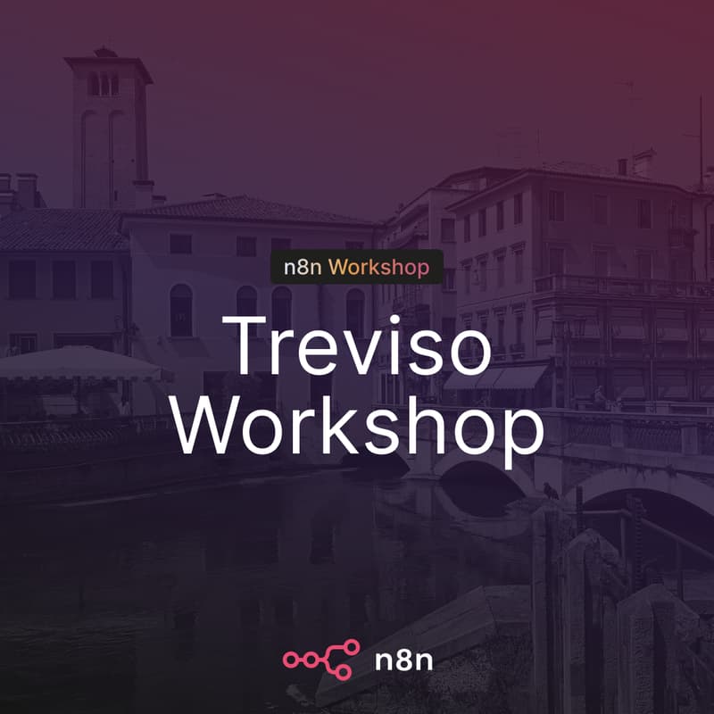 Cover Image for n8n Venezia - Treviso - Automatizzare con l'AI: laboratorio no-code con n8n