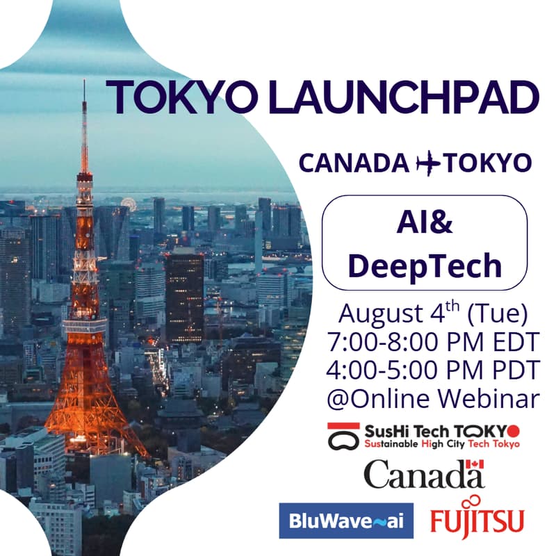 Cover Image for TOKYO LAUNCHPAD: Access to Tokyo for Canadian AI & DeepTech