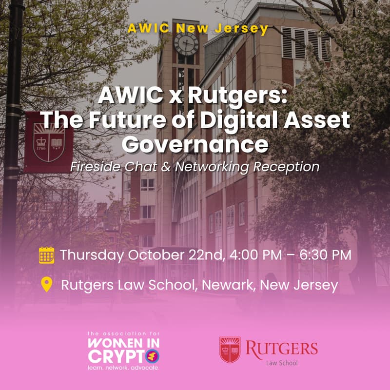 Cover Image for AWIC x Rutgers Center for Corporate Law and Governance: The Future of Digital Asset Governance