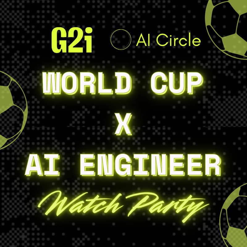 Cover Image for World Cup x AI Engineer - presented by G2i & AI Circle