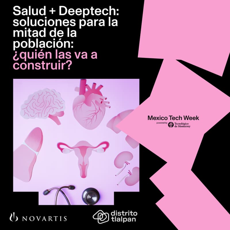 Cover Image for Salud + Deeptech: soluciones para la mitad de la población, ¿quién las va a construir?