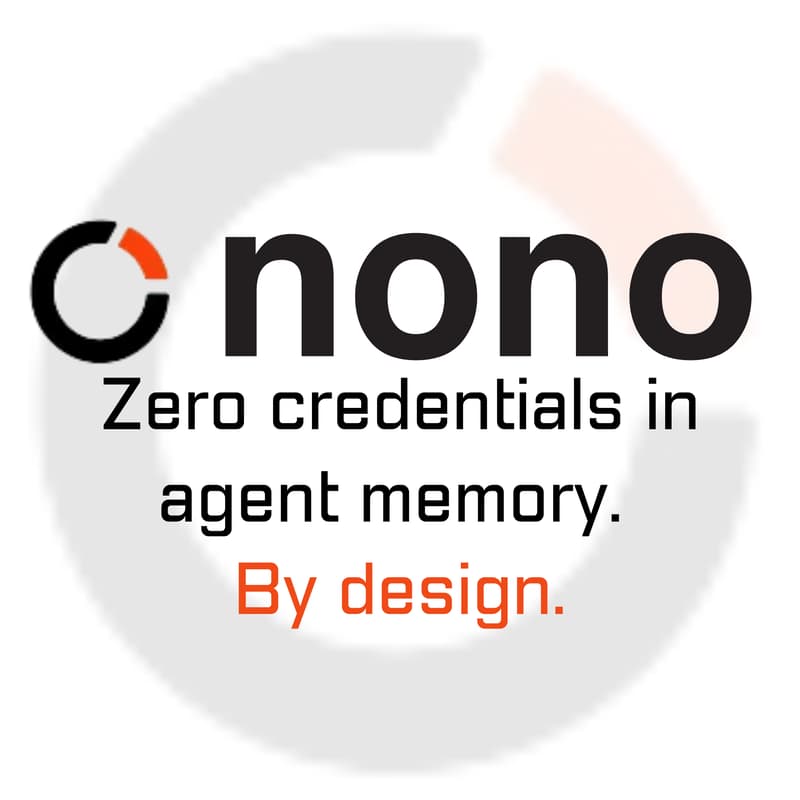 Cover Image for nono: The Open Source Runtime Layer That Gives Your AI Agent Amnesia About Credentials at Exactly the Right Moment