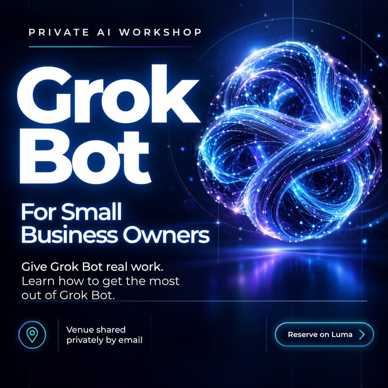 Cover Image for Grok Bot for Small Business: A Private AI Workshop.