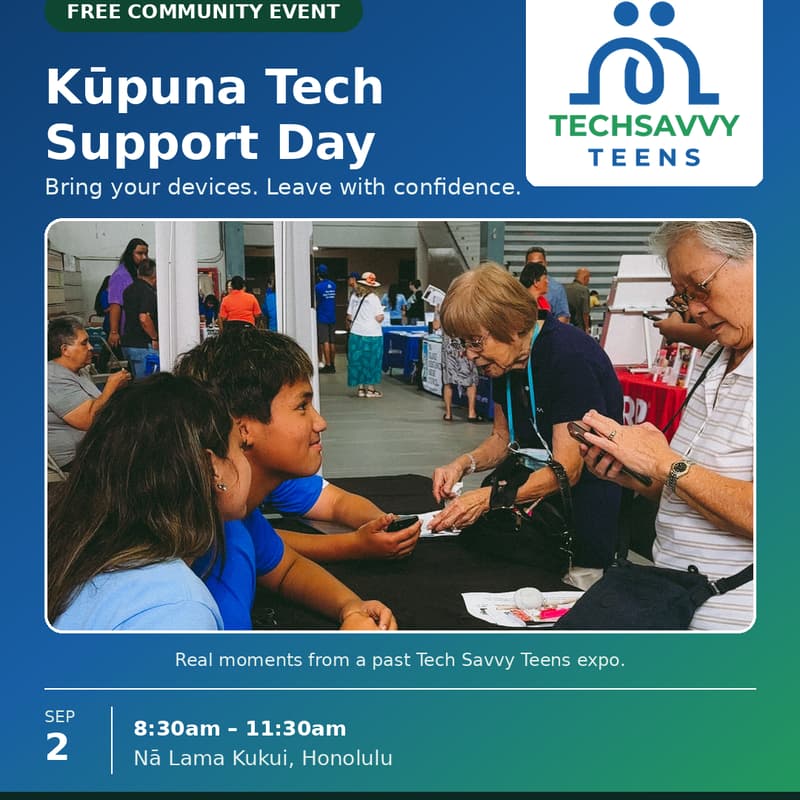 Cover Image for Tech Savvy Teen Expo: Free IT Support for Kūpuna, Powered by Rising Tech Talent