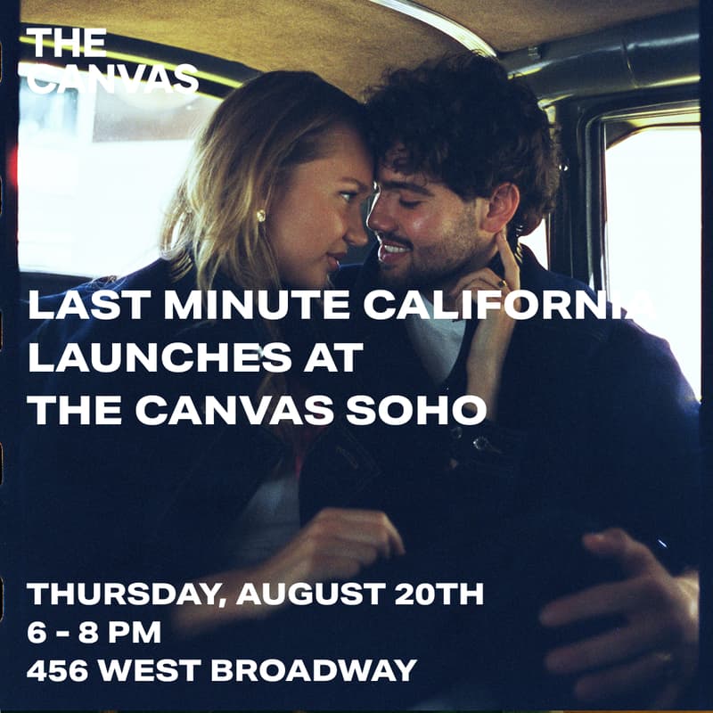 Cover Image for LAST MINUTE CALIFORNIA LAUNCHES AT THE CANVAS SOHO